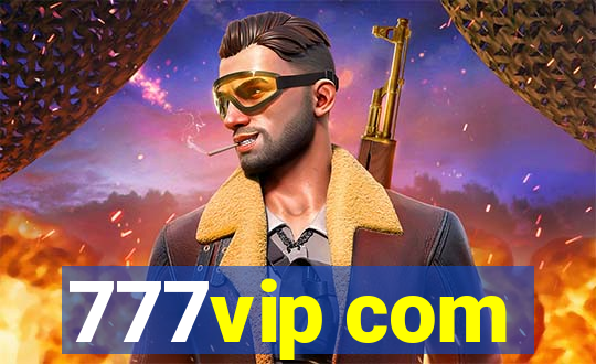 777vip com